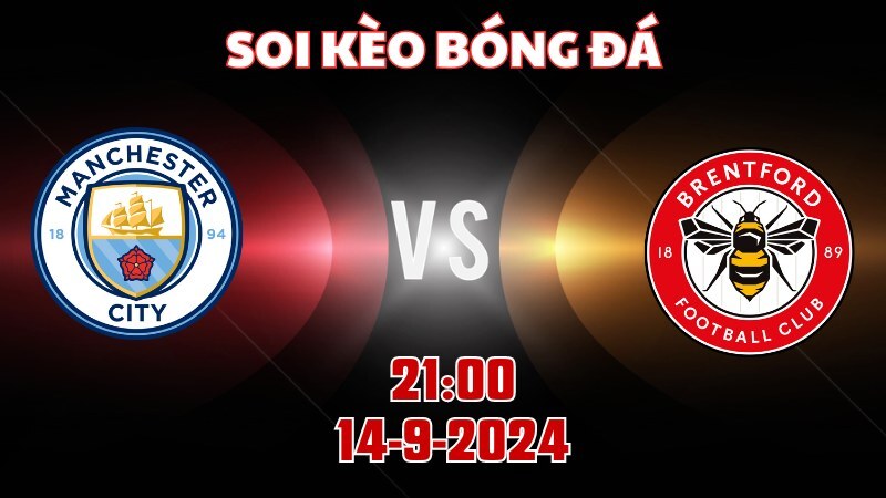Man City gặp Brentford